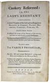 COOKERY  COOKERY REFORMED; or, The Ladys Assistant. Containing A select Number of the best and most approved Receipts.  1755